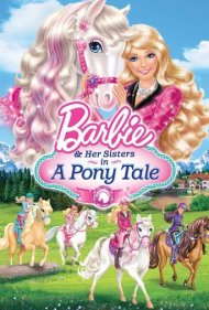 دانلود فیلم Barbie & Her Sisters in A Pony Tale سال 2013 - باربی و خواهرانش در ماجرای اسب کوچک