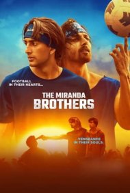 دانلود دوبله فارسی فیلم The Miranda Brothers سال 2024 - برادران میراندا