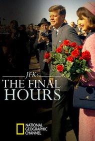 دانلود فیلم JFK: The Final Hours سال 2013 - جیافکی: آخرین ساعات