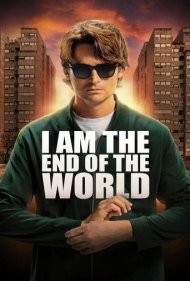 I Am the End of the World