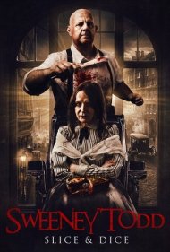 دانلود فیلم Sweeney Todd: Slice And Dice سال 2025 - سوئینی تاد: برش و قطعه‌قطعه کردن