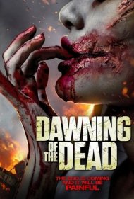 دانلود فیلم Dawning of the Dead سال 2017 - طلوع مردگان