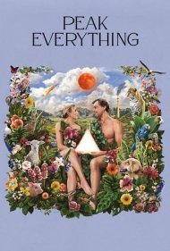 دانلود فیلم Peak Everything سال 2025 - اوج همه چیز