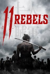 دانلود دوبله فارسی فیلم 11 Rebels سال 2024 - یازده شورشی