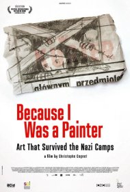 دانلود فیلم Because I Was a Painter: Art That Survived the Nazi Camps سال 2014 - چون من یک نقاش بودم: هنری که از اردوگاه‌های نازی جان سالم به در برد