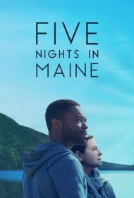 دانلود فیلم Five Nights in Maine سال 2016 - پنج شب در مین