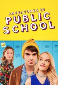 دانلود فیلم Adventures in Public School سال 2017 - ماجراجويي در مدرسه دولتي
