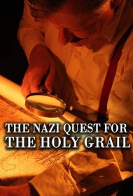 دانلود فیلم The Nazi Quest for the Holy Grail سال 2013 - جستجوی نازیها برای جام مقدس