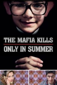 The Mafia Kills Only in Summer 2013
