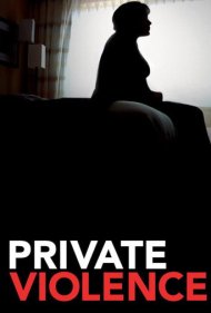 دانلود فیلم Private Violence سال 2014 - خشونت پنهان