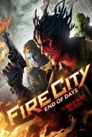 دانلود فیلم Fire City: End of Days سال 2015 - شهر آتش: پایان روزها