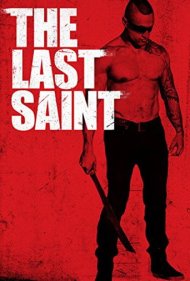 دانلود فیلم The Last Saint سال 2014 - آخرین قدیس