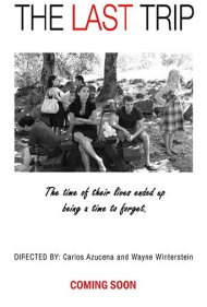 دانلود فیلم The Last Trip سال 2015 - آخرین سفر