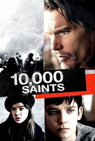 دانلود فیلم 10,000 Saints سال 2015 - ۱۰,۰۰۰ قدیس