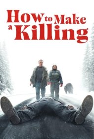 دانلود دوبله فارسی فیلم How to Make a Killing سال 2024 - چگونه آدم بکشید