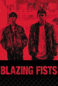 تماشای آنلاین فیلم Blazing Fists - مشت‌ های شعله ور