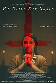 دانلود فیلم We Still Say Grace سال 2020