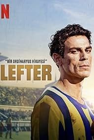 دانلود فیلم Lefter: The Story of the Ordinarius سال 2025 - لفتر: اسطوره فوتبال