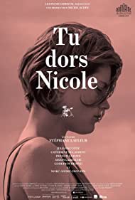 دانلود فیلم Tu Dors Nicole سال 2014 - خوابیدی نیکول