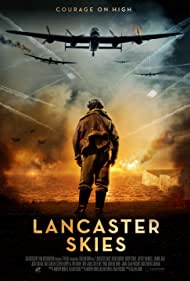 دانلود فیلم Lancaster Skies سال 2019 - آسمان های لنکستر
