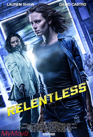 دانلود فیلم Relentless سال 2018 - بي رحم