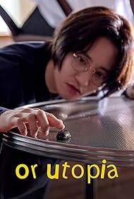 دانلود فیلم Or Utopia سال 2024 - یا یوتوپیا
