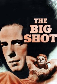 دانلود فیلم The Big Shot سال 1942 - کله‌گنده