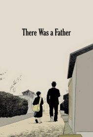 دانلود فیلم There Was a Father سال 1942 - پدری بود