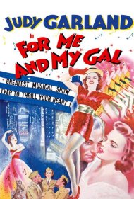 دانلود فیلم For Me and My Gal سال 1942 - به خاطر من و دخترم
