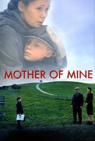 دانلود فیلم Mother of Mine سال 2005 - مادر من