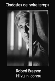 دانلود فیلم Bresson: Without a Trace سال 1965 - برسون: بدون هیچ اثری