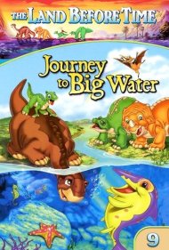 The Land Before Time IX: Journey to Big Water 2002