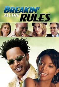دانلود فیلم Breakin' All the Rules سال 2004 - زیر پا گذاشتن همه قوانین