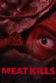 دانلود دوبله فارسی فیلم Meat Kills سال 2025 - روز گوشت