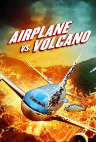 دانلود فیلم Airplane vs Volcano سال 2014 - هواپیما در برابر آتشفشان