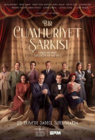 دانلود فیلم Bir Cumhuriyet Sarkisi سال 2024 - یک ترانهٔ جمهوری