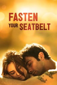 دانلود فیلم Fasten Your Seatbelts سال 2014 - کمربندهایتان را ببندید