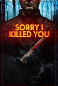 دانلود فیلم Sorry I Killed You سال 2020