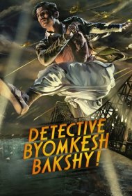 دانلود فیلم Detective Byomkesh Bakshy! سال 2015 - کاراگاه مشکوک