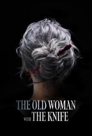 دانلود دوبله فارسی فیلم The Old Woman with the Knife سال 2025 - پیرزنی با چاقو