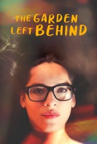 دانلود فیلم The Garden Left Behind سال 2019 - باغ به جا مانده