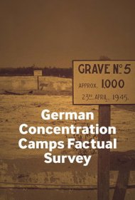دانلود فیلم German Concentration Camps Factual Survey سال 2017 - بررسی واقعی اردوگاه‌های کار اجباری آلمان