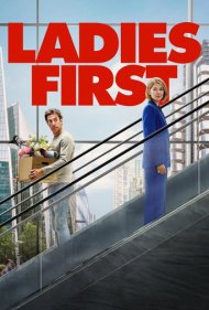 تماشای آنلاین فیلم Ladies First - خانم‌ها مقدم‌ ترن