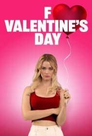 دانلود فیلم F*ck Valentines Day سال 2026 - ولنتاین لعنتی