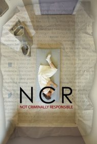 دانلود فیلم NCR: Not Criminally Responsible سال 2013 - مسئولیتناپذیر به علت جنون