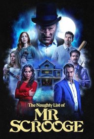 دانلود دوبله فارسی فیلم The Naughty List of Mr. Scrooge سال 2024 - لیست بچه های شرور آقای اسکروج
