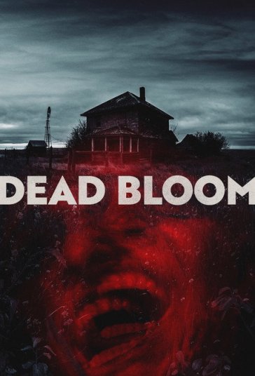 Dead Bloom