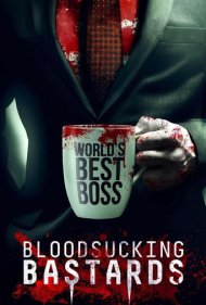 دانلود فیلم Bloodsucking Bastards سال 2015 - حرامزادههای خونآشام