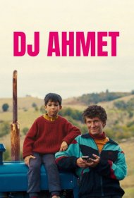 دانلود فیلم DJ Ahmet سال 2025 - دیجی احمد