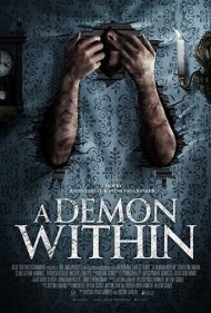 دانلود فیلم A Demon Within سال 2017 - شیطانی در درون